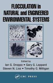 Cover of: Flocculation in Natural and Engineered Environmental Systems