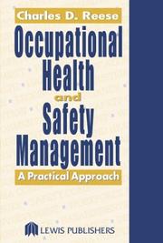 Occupational Health and Safety Management by Charles D. Reese