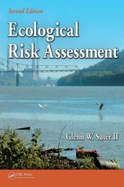 Ecological Risk Assessment by Glenn W. Suter II