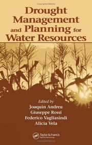 Cover of: Drought management and planning for water resources by edited by Joaquin Andreu Alvarez ... [et al.].