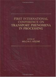 Cover of: Transport Phenomena in Process, First International Conference Proceedings