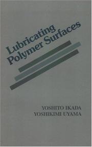 Cover of: Lubricating polymer surfaces