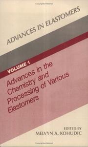 Cover of: Advances in Elastomers, Volume I (Advances in Elastomers)