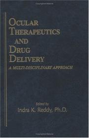 Cover of: Ocular therapeutics and drug delivery: a multi-disciplinary aapproach