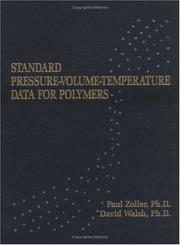 Standard pressure-volume-temperature data for polymers by Paul Zoller