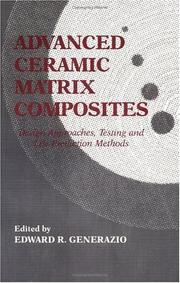 Cover of: Advanced Ceramic Matrix Composites: esign Approaches,Testing and L