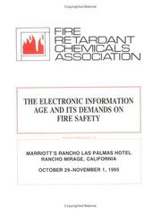 Cover of: The Electronic Information Age and Its Demands on Fire Safety by 