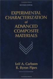 Cover of: Experimental characterization of advanced composite materials by Leif A. Carlsson