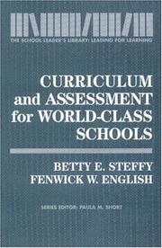 Cover of: Curriculum and assessment for world-class schools