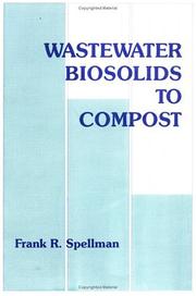 Cover of: Wastewater biosolids to compost