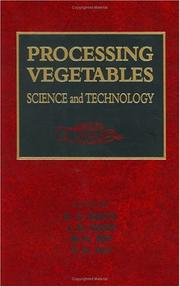 Cover of: Processing vegetables: science and technology