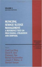 Cover of: Municipal Sewage Sludge Management: A Reference Text on Processing, Utilization and Disposal, Second Edition, Volume IV (Water Quality Management Library , No 4)