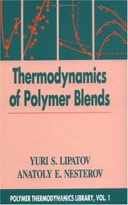 Cover of: Thermodynamics of Polymer Blends, Volume I (Polymer Thermodynamics Library , Vol 1)