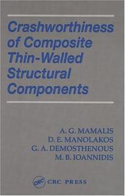 Crashworthiness of composite thin-walled structural components by A.G. Mamalis, D. E. Manolakos, G. A. Demosthenous, M. B. Ioannidis