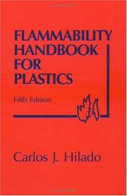 Cover of: Flammability handbook for plastics by Hilado, Carlos J.