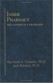 Cover of: Inside Pharmacy: The Anatomy of a Profession
