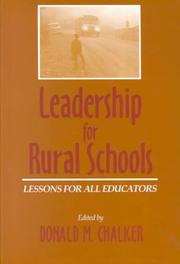 Leadership for rural schools by Donald M. Chalker