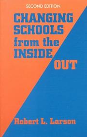 Cover of: Changing Schools from the Inside Out: 2nd Ed.