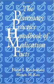 Cover of: The pharmacy practice handbook of medication facts