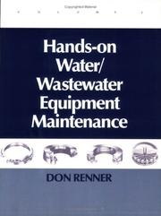 Cover of: Hands On Water and Wastewater Equipment Maintenance, Volume II