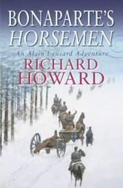 Cover of: Bonaparte's Horsemen (Alain Lausard Adventures) by Richard Howard
