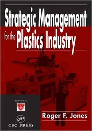 Cover of: Strategic Management for the Plastics Industry