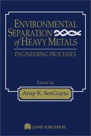 Cover of: Environmental Separation of Heavy Metals: Engineered  Processes