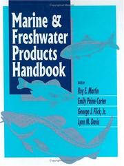 Cover of: Marine & freshwater products handbook by edited by Roy E. Martin ... [et al.].