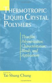 Cover of: Thermotropic Liquid Crystal Polymers: Thin-film Poly Chara Blends