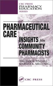 Cover of: Pharmaceutical Care by William N. Tindall, Marsha K. Millonig, William N. Tindall, Marsha K. Millonig