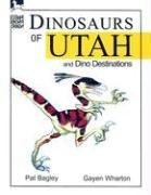Cover of: Dinosaurs of Utah: And Dino Destinations