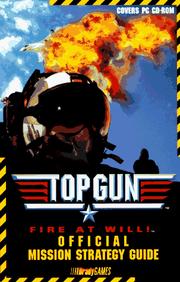 Cover of: Top gun fire at will!: official mission strategy guide