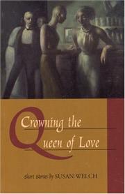 Cover of: Crowning the queen of love | Susan Welch