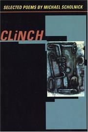 Cover of: Clinch: selected poems