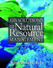 Cover of: GIS solutions in natural resource management by Stan Morain