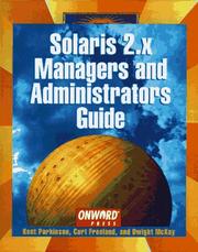 Cover of: Solaris 2.x for managers and administrators by Curt Freeland