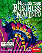 Cover of: Minding your business with MapInfo®