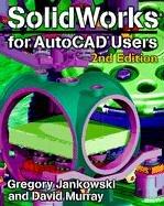 Cover of: SolidWorks for AutoCAD users by Gregory Jankowski
