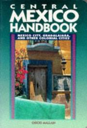 Cover of: Central Mexico handbook: Mexico City, Guadalajara, and other colonial cities