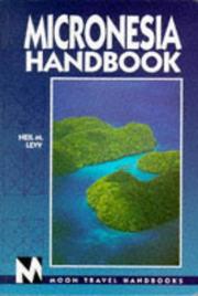 Cover of: Micronesia Handbook (Micronesia Handbook, 4th ed) by Neil Levy, Levy Neil M.