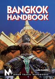 Cover of: Moon Handbooks: Bangkok (3rd Ed.)
