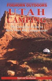 Cover of: Utah Camping: The Complete Guide to more than 400 Campgrounds (Foghorn Outdoors)