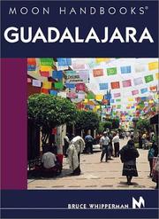 Cover of: Moon Handbooks Guadalajara by Bruce Whipperman