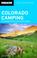 Cover of: Moon Colorado Camping