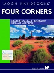 Cover of: Moon Handbooks Four Corners: Including Navajo and Hopi Country, Moab, and Lake Powell