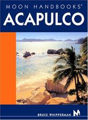 Cover of: Moon Handbooks Acapulco by Bruce Whipperman