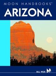 Cover of: Moon Handbooks Arizona by Bill Weir, Bill Weir