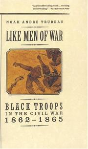 Cover of: Like Men of War: Black Troops in the Civil War 1862-1865