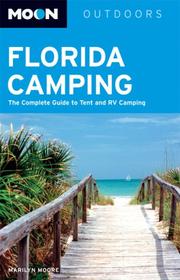 Cover of: Moon Florida Camping by Marilyn Moore