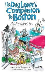 Cover of: The Dog Lover's Companion to Boston: The Inside Scoop on Where to Take Your Dog (Dog Lover's Companion Guides)